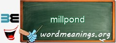 WordMeaning blackboard for millpond
